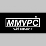 Mám v pč.. váš Hip-Hop,  mikina bez kapuce MMVPČ